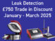 Leak Detection – Trade in Discount January – March 2025